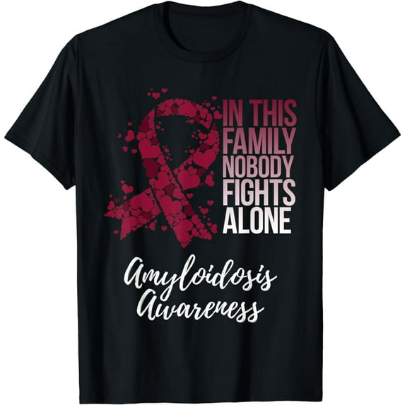 t-shirt Family Support Amyloidosis Awareness t-shirt mens t shirt,black,women,funny,misfits,men,journey