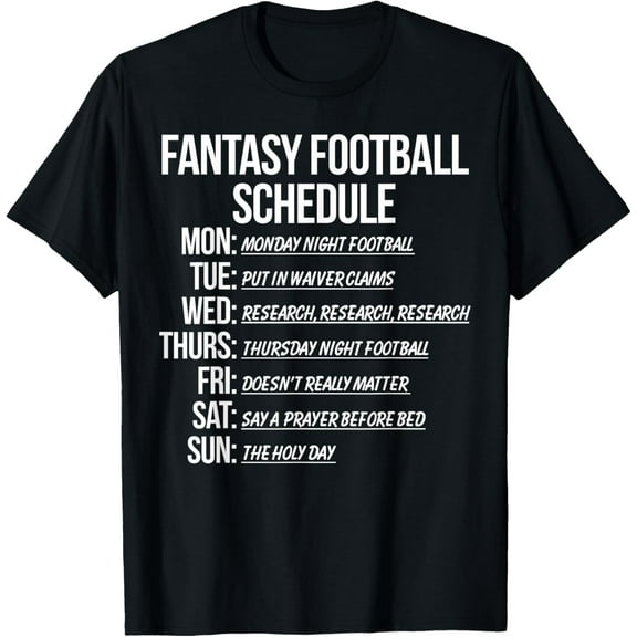 t-shirt Fantasy Football Schedule Funny T-Shirt mens,black,women,funny,journey,Crew Neck, Short Sleeve,custom clothing patterns.gift