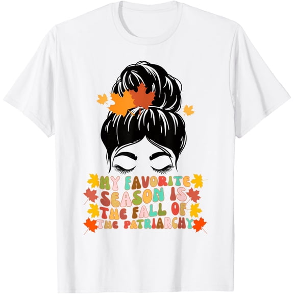 t-shirt My Favorite Season Is The Fall Of The Patriarchy T-Shirt mens, woman, white，funny，journey，Crew Neck, Short Sleeve,custom clothing patterns.gift
