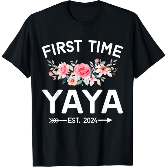 t-shirt First Time Yaya Est. 2024 Promoted To Yaya Mother's Day T-Shirt.