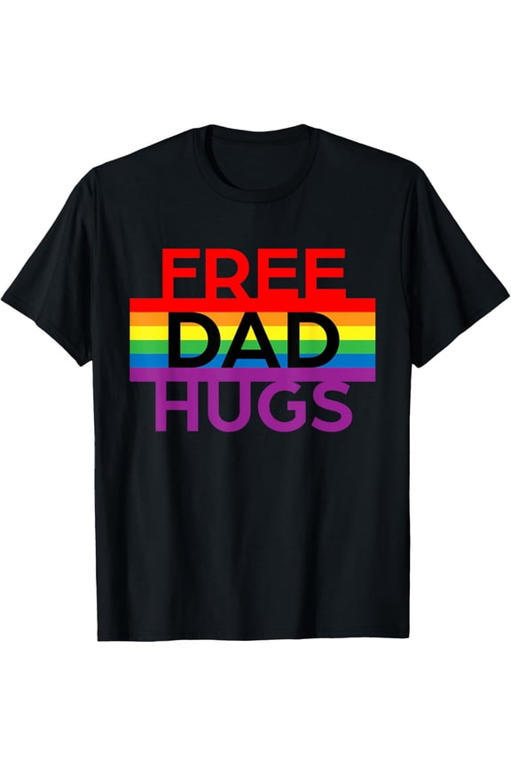t-shirt Free dad hugs LGBT pride social movement T-Shirt mens t shirt,black,women,funny,misfits,men,journey