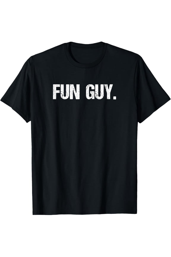 t-shirt Fun Guy T-shirt Funny Gift For Fans mens,black,women,funny,journey,Crew Neck, Short Sleeve,custom clothing patterns.gift
