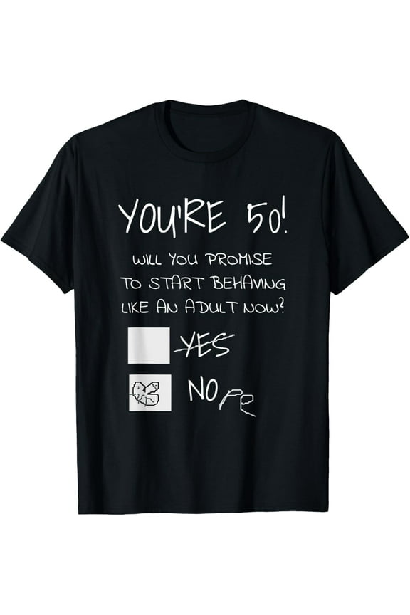 Funny 50th Birthday Gag Gift Idea 50 Years Old Joke Present T-ShirtMen and women, Black T-shirt, size: Extra large