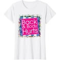 thumbnail image 1 of t-shirt Funny Back Body Hurts Tee Quote Workout Gym Top T-Shirt mens, woman, white，funny，journey，Crew Neck, Short Sleeve,custom clothing patterns.gift, 1 of 4