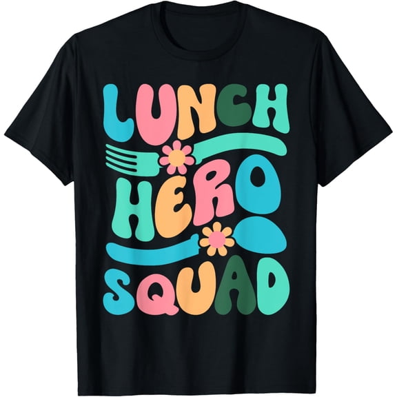t-shirt Funny Cafeteria Crew Lunch Hero Squad Lunch Lady Squad T-Shirt mens t shirt，black，women，funny，misfits，men，journey