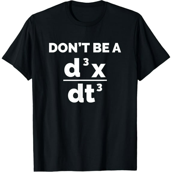 t-shirt Funny Calculus Don't Be a Jerk Equation T-Shirt mens,black,women,funny,journey,Crew Neck, Short Sleeve,custom clothing patterns.gift