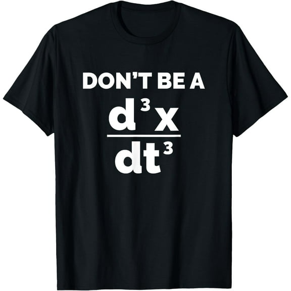 t-shirt Funny Calculus Don't Be a Jerk Equation T-Shirt mens,black,women,funny,journey,Crew Neck, Short Sleeve,custom clothing patterns.gift