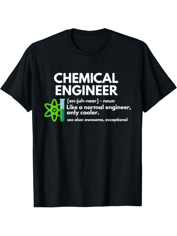 t-shirt Funny Chemical Engineer Definition Engineering T-Shirt mens t shirt,black,women,funny,misfits,men,journey