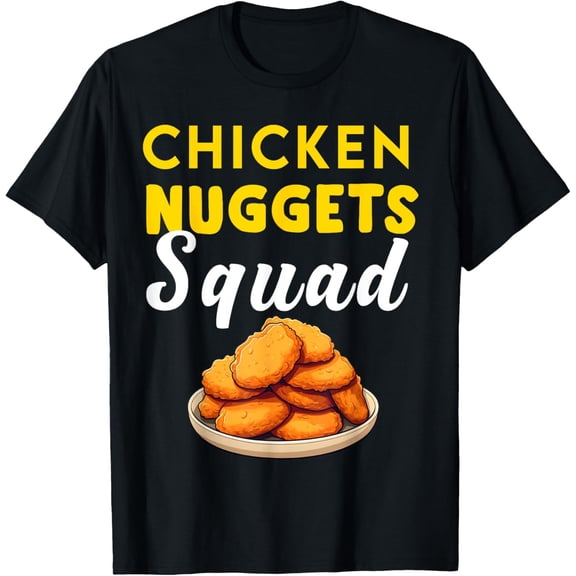 t-shirt Funny Chicken Nuggets Squad Men Women Kids Nug Girls Boys T-Shirt.