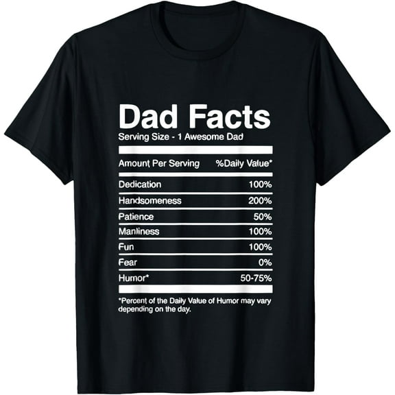 Funny Dad Nutritional Facts Gift from Kids, Dad Joke Graphic T-Shirt