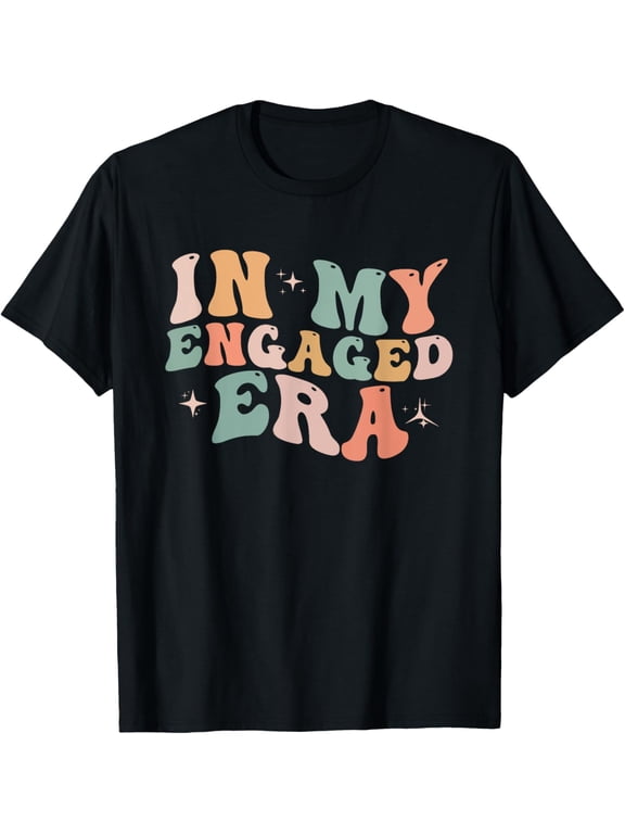 t-shirt Funny Engagement Fiance In My Engaged Era Bachelorette Party T-Shirt.