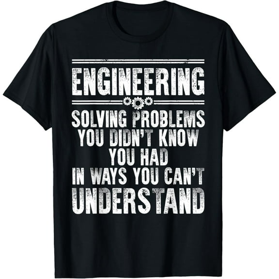 Funny Engineering Design For Men Women Kids Engineer Student T-Shirt