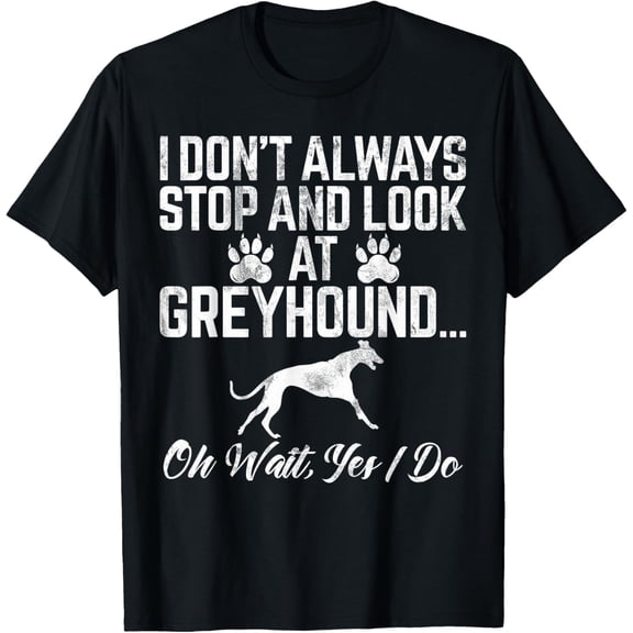 t-shirt Funny Greyhound T-Shirt mens，black，women，funny，men，journey，Crew Neck, Short Sleeve,printing
