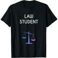 thumbnail image 1 of t-shirt Funny Law Student T-Shirt University Student Gifts Tee T-Shirt mens，black，women，funny，journey，Crew Neck, Short Sleeve,custom clothing patterns., 1 of 4