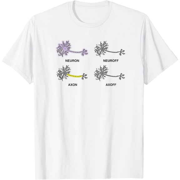t-shirt Funny Neuroscience Neuron Axon T-Shirt (Nerdy Science Pun) mens, woman, white,funny,journey,Crew Neck, Short Sleeve,printing