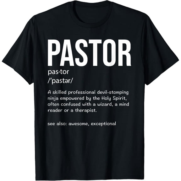 t-shirt Funny Pastor Definition Gift Christian Preachers Men Women T-Shirt mens，black，women，funny，journey，Crew Neck, Short Sleeve,printing