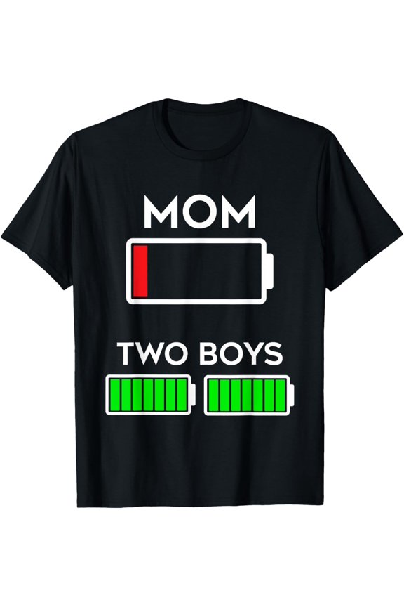 t-shirt Funny Tired Mom of two Boys Battery Low Design T-Shirt.
