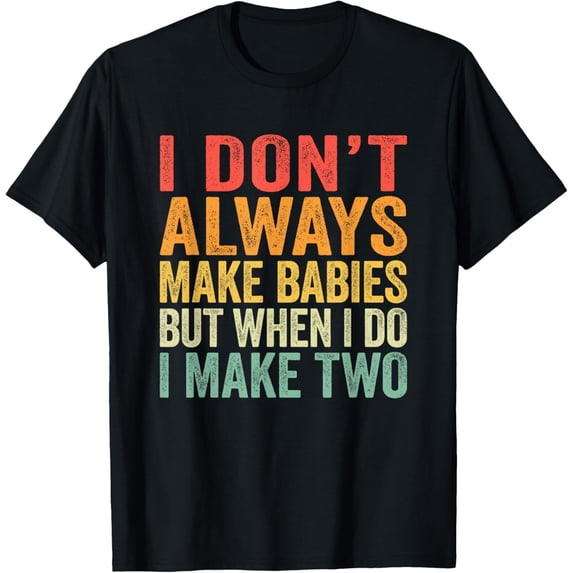 t-shirt Funny Twins Announcement Gift For Pregnant Mom or Dad to Be T-Shirt.
