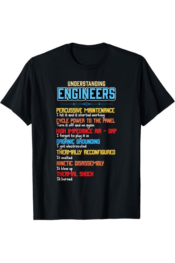 t-shirt Funny Understanding Engineers and Funny Engineering T-Shirt mens t shirt,black,women,funny,misfits,men,journey