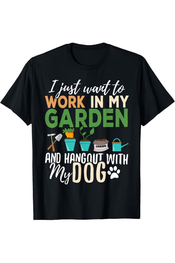 t-shirt Gardening T-Shirt Dog Lover Gardener Garden Pet Gift Plants.