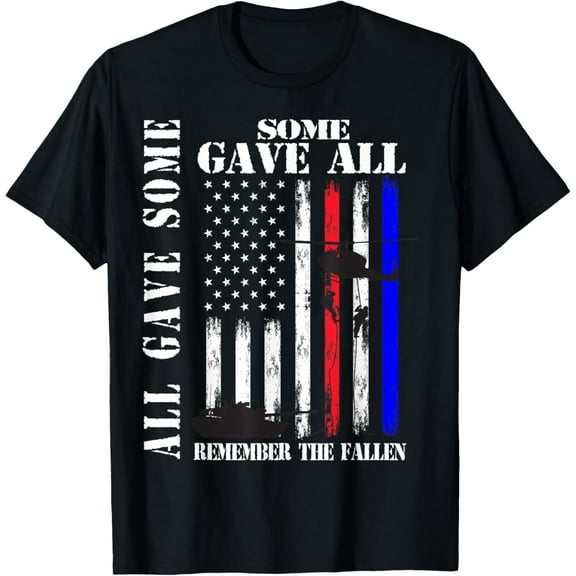 All Gave Some Some Gave All Flag Veteran Memorial Day Family T-ShirtMen and women, Black T-shirt, size: Extra large