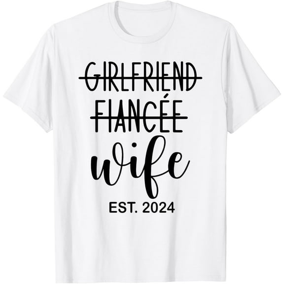 t-shirt Girlfriend Fiancée Wife 2024 For Wedding And Honeymoon T-ShirtMen and women can wear white T-shirts, gifts. Age: M,，L，XL，2XL,3XL, 4XL
