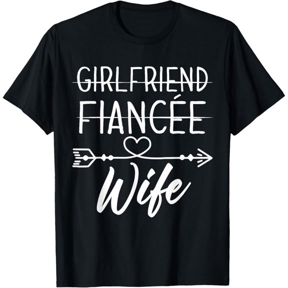 t-shirt Girlfriend fiancée wife for wedding and honeymoon T-Shirt mens，black，women，funny，journey，Crew Neck, Short Sleeve,custom clothing patterns.gift