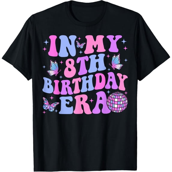 t-shirt Groovy In My 8th Birthday Era Eight 8 years Old Birthday T-ShirtMen and women can wear, black T-shirts, gifts. Age: M,L,XL 2XL, 3XL, 4XL