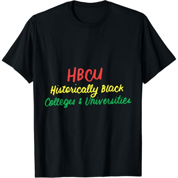 t-shirt HBCU - Historically Black Colleges and Universities T-Shirt mens t shirt，black，women，funny，misfits，men，journey