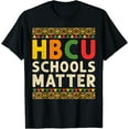thumbnail image 1 of t-shirt HBCU Schools Matter Historical Black College Student Alumni T-Shirt mens t shirt，black，women，funny，misfits，men，journey, 1 of 4