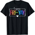 thumbnail image 1 of t-shirt Happy Fri-Yay Funny Fri Yay Teacher Student Friday Weekend T-Shirt., 1 of 4