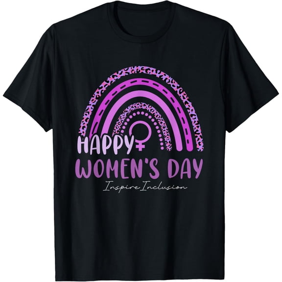 t-shirt Happy International Womens Day Inspire Inclusion Rainbow T-Shirt.
