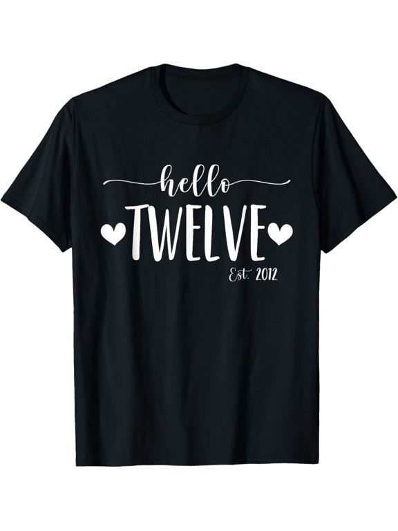 t-shirt Hello Twelve Est 2012 12 Years Old 12th B-day for Girls Kids T-ShirtMen and women can wear, black T-shirts, gifts. Age: M,L,XL 2XL, 3XL, 4XL
