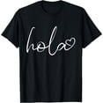 thumbnail image 1 of Hola Script Espanol Spanish Hello Love Heart Sayings Quote T-ShirtMen and women, Black T-shirt, size: Extra large, 1 of 4