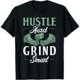thumbnail image 1 of t-shirt Hustle Hard Grind Smart Loving Money T-Shirt mens，black，women，funny，journey，Crew Neck, Short Sleeve,printing, 1 of 4