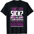 thumbnail image 1 of t-shirt I Don't Look Sick? Crohn's Disease Warrior Crohn's Awareness T-Shirt., 1 of 4