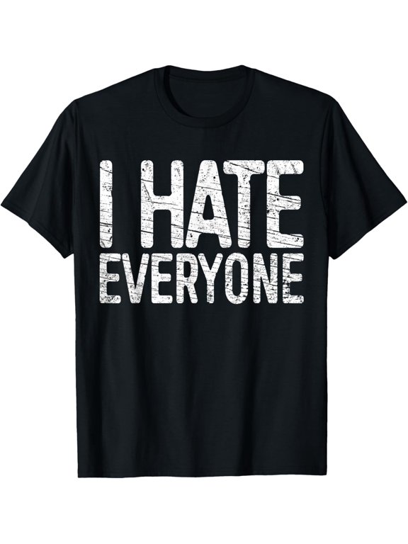 t-shirt I Hate Everyone T-Shirt Funny Introvert Shirt T-Shirt.