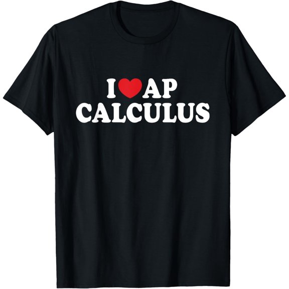 t-shirt I Love AP Calculus I Heart AP Calculus Teacher Student T-Shirt mens，black，women，funny，journey，Crew Neck, Short Sleeve,custom clothing patterns.gift