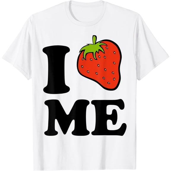 t-shirt I Love Me T-Shirt mens, woman, white，funny，journey，Crew Neck, Short Sleeve,custom clothing patterns.gift