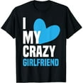 thumbnail image 1 of t-shirt I Love My Hot Beautiful Girlfriend So Please Stay Away From T-Shirt mens t shirt，black，women，funny，misfits，men，journey, 1 of 4