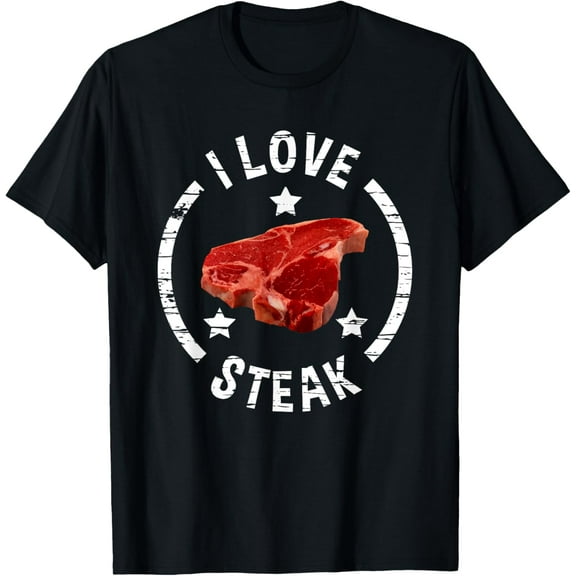 t-shirt I Love Steak T-shirt Gift For Meat Lovers mens，black，women，funny，men，journey，Crew Neck, Short Sleeve,printing