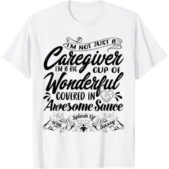 t-shirt I'm A Caregiver Caregiving Nurse Carer Help T-Shirt mens, woman, white，funny，journey，Crew Neck, Short Sleeve,custom clothing patterns.gift
