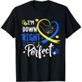 thumbnail image 1 of t-shirt I'm Down Right Perfect Down Syndrome Awareness Day T-Shirt., 1 of 4