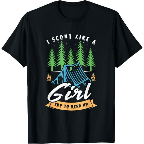 t-shirt I scout like a girl try to keep up for a Scout Camping T-Shirt mens,black,women,funny,journey,Crew Neck, Short Sleeve,printing