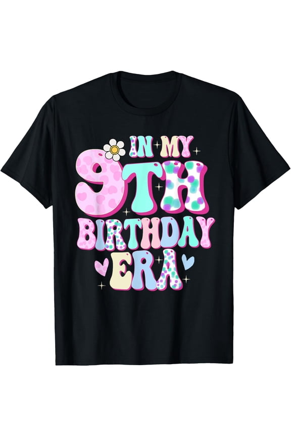 t-shirt In My 9th Birthday Era Girl Gifts Nine Bday 9 Year Old T-Shirt.