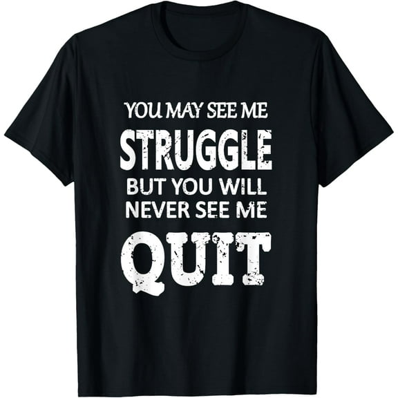 t-shirt Inspiring Workout Inspiration Motivational Saying Men Women T-ShirtMen and women can wear, black T-shirts, gifts. Age: M,L，XL 2XL, 3XL, 4XL