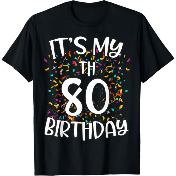 t-shirt It's My 80 Year Old Birthday Squad 80th B-Day Crew Matching T-Shirt mens，black，women，funny，journey，Crew Neck, Short Sleeve,printing