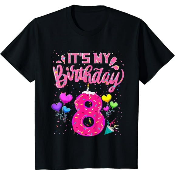 t-shirt It's My 8th Birthday Doughnut Happy 8 Years Old Girl Kids T-Shirt mens,black,women,funny,journey,Crew Neck, Short Sleeve,printing