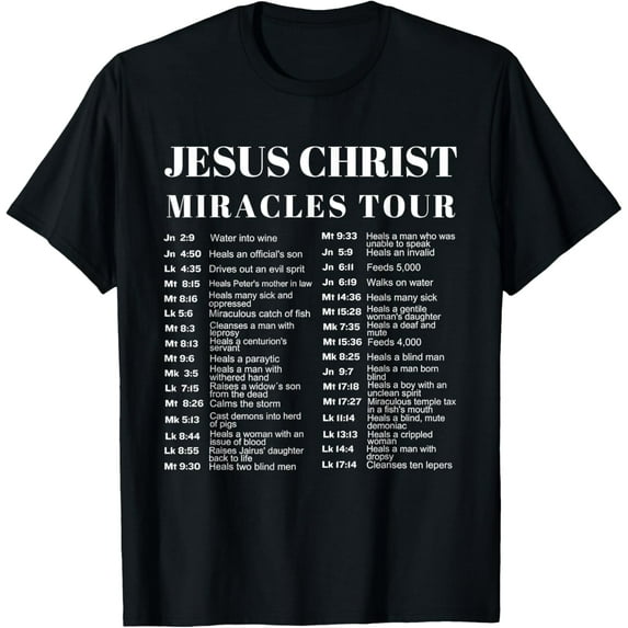 t-shirt Jesus Christ Miracles Tour T-Shirt mens,black,women,funny,journey,Crew Neck, Short Sleeve,custom clothing patterns.gift