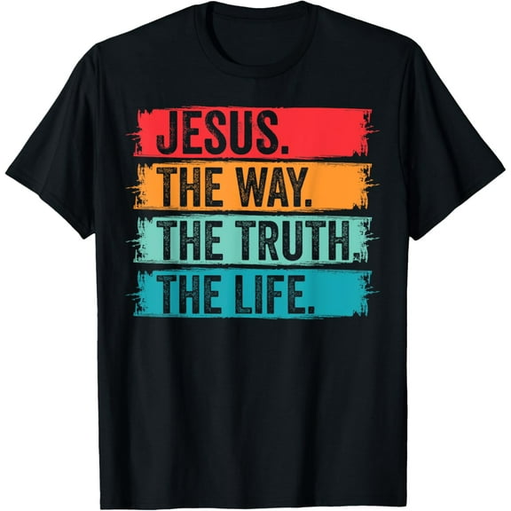 t-shirt Jesus The Way The Truth Life Bible Verse Christian Worship T-Shirt mens，black，women，funny，men，journey，Crew Neck, Short Sleeve,printing
